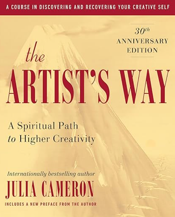 The Artist's Way: 30th Anniversary Edition BY JULIA CAMERON